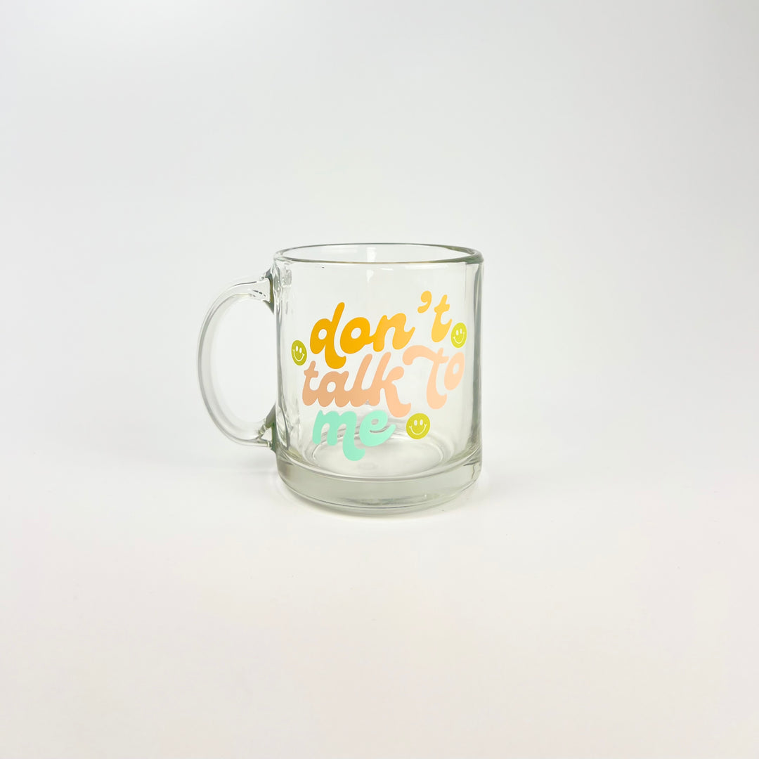 Mug: Don't Talk To Me