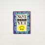 Card: Not Dead Yet
