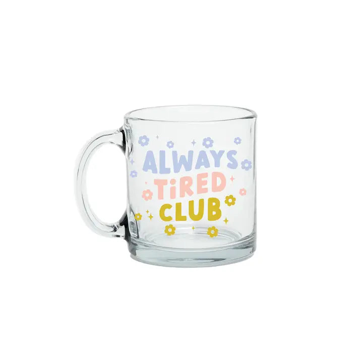 Mug: Always Tired
