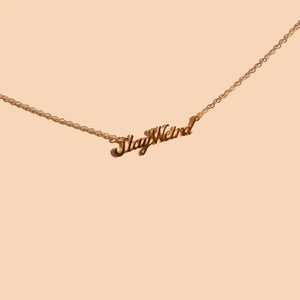 Necklace: Stay Weird, 24k Gold Plated